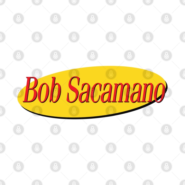 Bob Sacamano by 1961Design