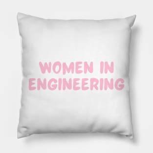 women in engineering Pillow