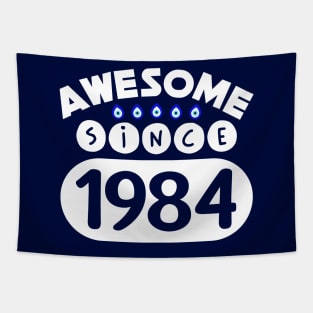 Awesome Since 1984 Tapestry