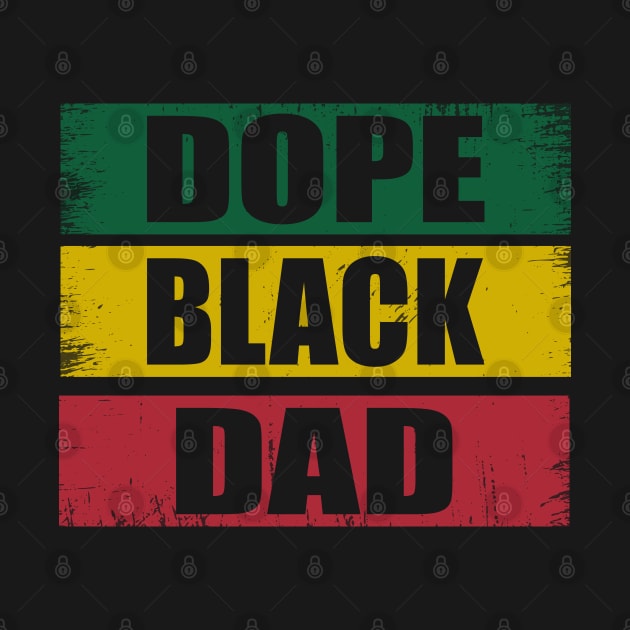 Dope Black Dad Juneteenth African American Pride Freedom Day by Teeartspace