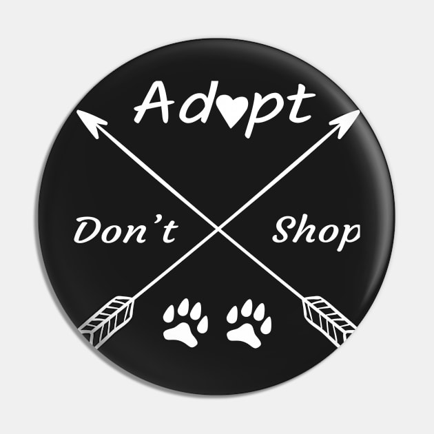 Adopt Don't Shop, Love Dogs, Gift For Dog Mom,Rescue Dogs Pin by Islanr