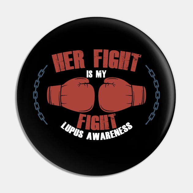 Her Fight Is My Fight Pin by jrsv22