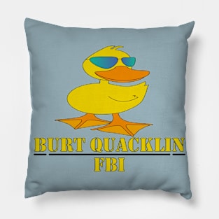 Burt Quacklin Funny Duck Design Pillow