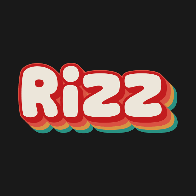 Rizz by n23tees