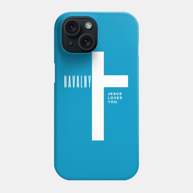 ALEXEI NAVALNY JESUS LOVES YOU Phone Case by Lolane