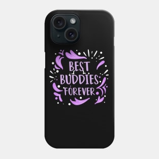 Best Buddies Forever Phone Case