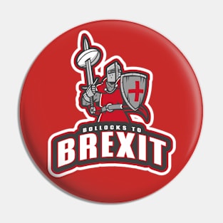 Bollocks to Brexit Pin