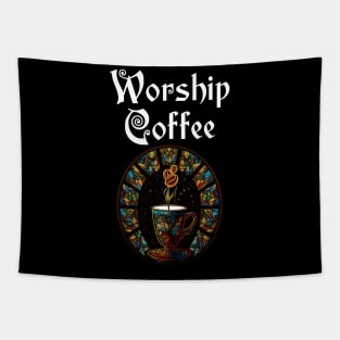 Funny Worship Coffee Gift Funny Coffee Tapestry