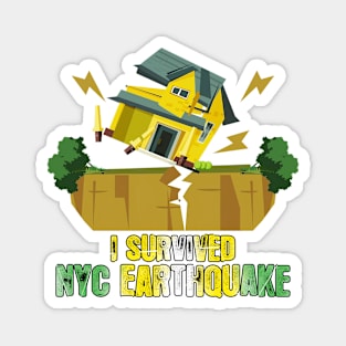 i survived the nyc earthquake Magnet