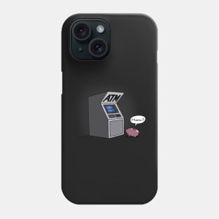 Funny Cute ATM Meets Piggy Bank Gift For Mom And Daughter Phone Case