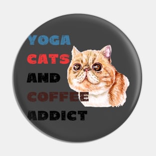 Yoga cats and coffee addict funny quote for yogi Pin