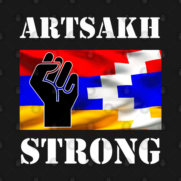 Artsakh Strong by EmmaShirt
