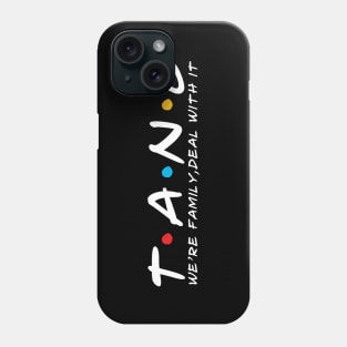 The Tang Family Tang Surname Tang Last name Phone Case