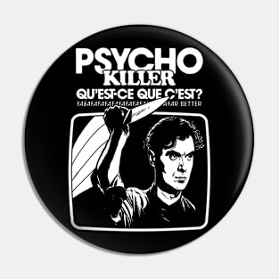 Talking Heads - Psycho killer Pin