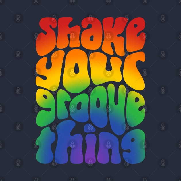 Shake Your Groove Thing Retro Word Art by Slightly Unhinged