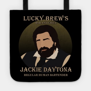 Jackie Daytona - Regular Human Bartender Tote