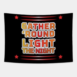 Gather 'Round, Light the Night - POD Apparel and Accessories for Every Occasion" Tapestry