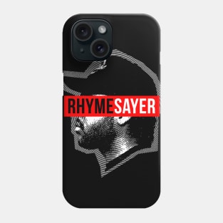 Rhyme Sayer Phone Case