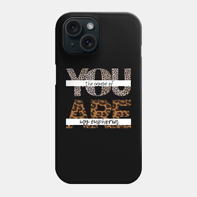 you are the cause of my euphoria leopard textured Phone Case by Anna-Kik