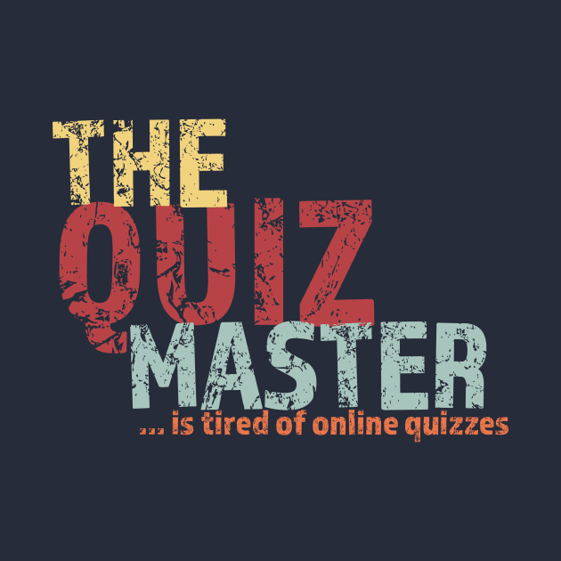 Quiz Master Online Pub Quiz Funny by LovableDuck