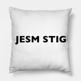 I AM THE STIG - CZECH Black Writing Pillow