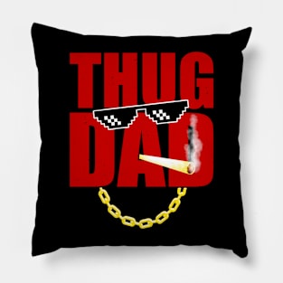 Thug Dad Pillow