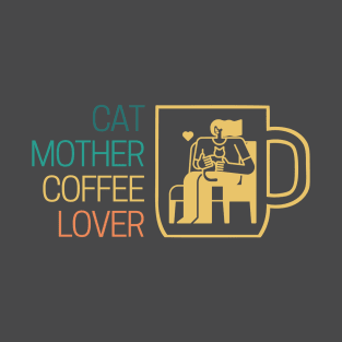 Cat Mother Coffee Rainbow Lover T-Shirt