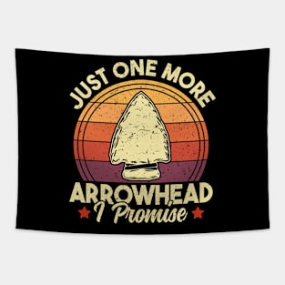 Just One More Arrowhead Funny Vintage Arrowhead Hunting Tapestry