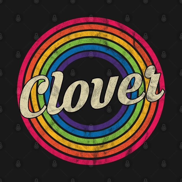 Clover - Retro Rainbow Faded-Style by MaydenArt