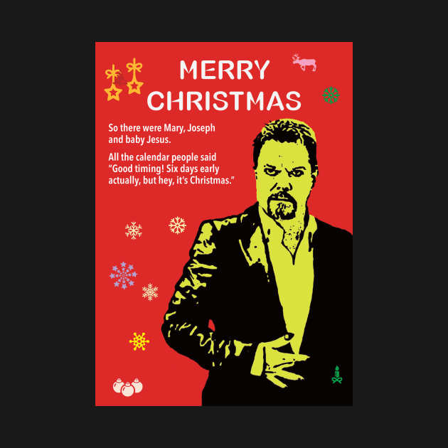 Eddie Izzard Atheist Christmas by DJVYEATES