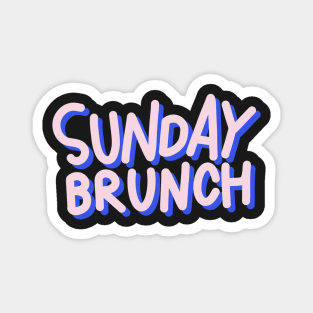 Sunday Brunch Magnet