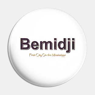 Bemidji Grunge Text Pin