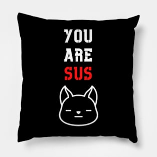 You Are Sus - Suspicious Dog Sketch Pillow