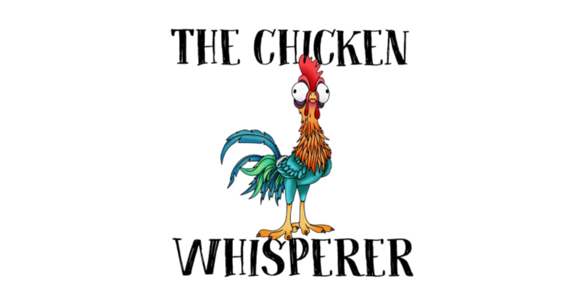 Download The Chicken Whisperer Shirt - The Chicken Whisperer Funny ...