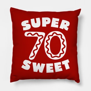 Super Sweet 70 Birthday Icing Pillow