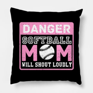 Cute & Funny Danger Softball Mom Will Shout Loudly Pillow