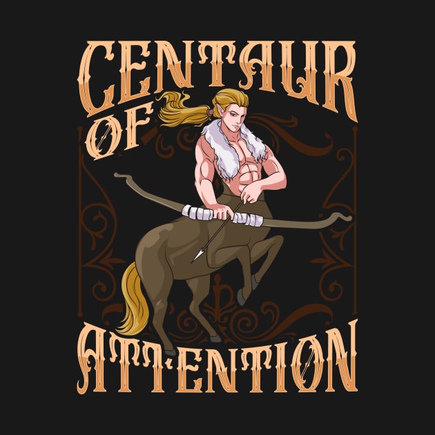 Centaur of Attention Pun Greek Mythology Fantasy by theperfectpresents