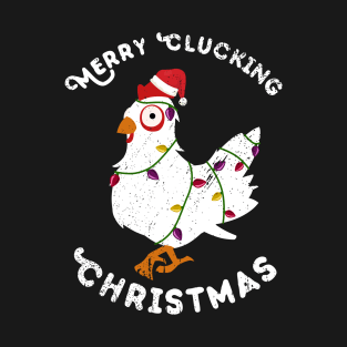 Merry Clucking Christmas T-Shirt