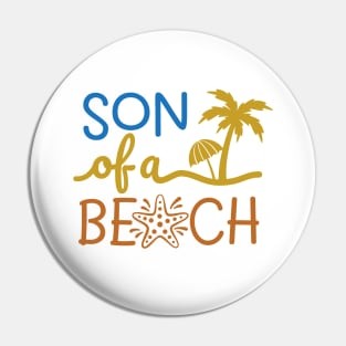 Son of a beach Pin