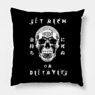 Get Rich or Die Trying | Japanese Skull | Diamond Skull Pillow