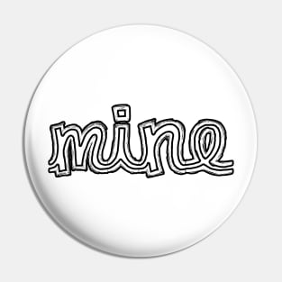 mine Pin