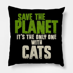 Save The Planet Cats Lover Pillow