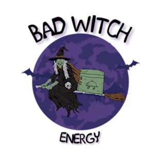 Maleficent vibe, Bad witch energy T-Shirt