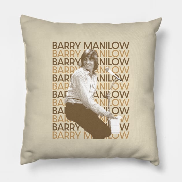 barry manilow -retro type Pillow by LAKOSH