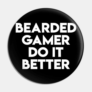 Bearded Gamer Pin