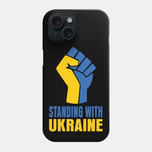 Support Ukraine - Standing with Ukraine Phone Case