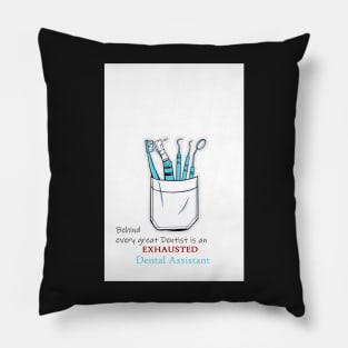 Dental assistant Pillow