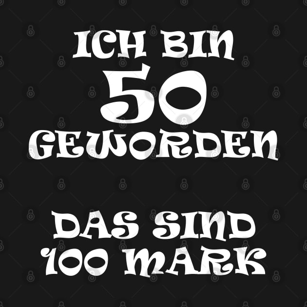 Funny 100 Mark 50th Birthday Saying by BarrelLive