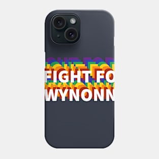 Fight For Wynonna Rainbow Phone Case
