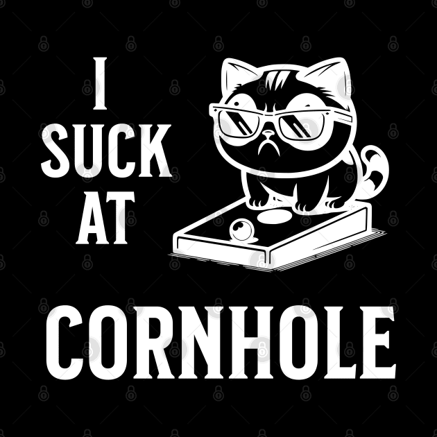 I suck at Cornhole by JoeStylistics